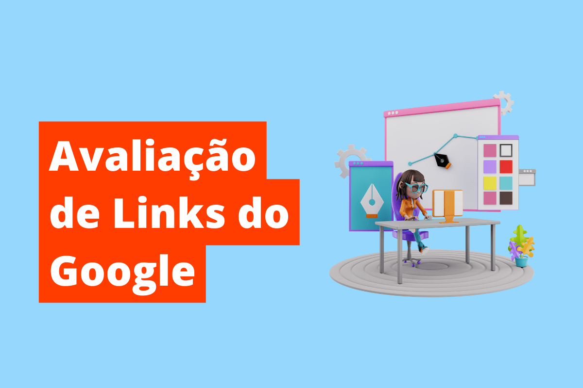 Como o Google avalia a relevância de um link